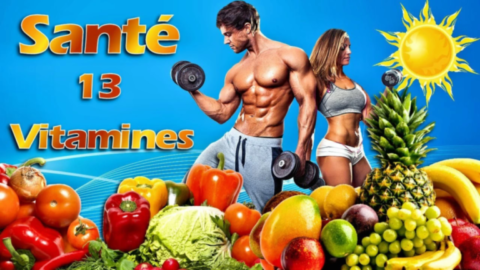 Les 13 Vitamines Indispensables