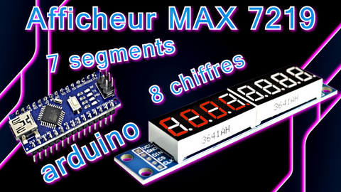 afficheur max7219 7 segments à led